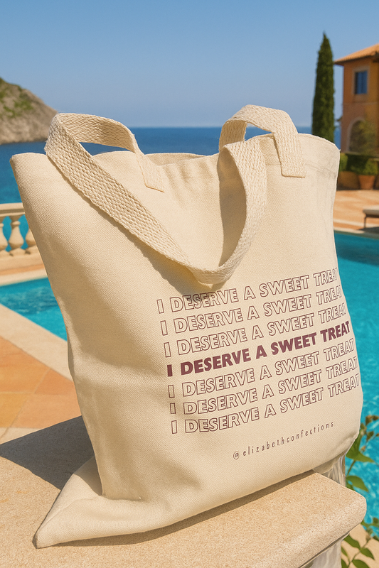 Canvas Tote Bag - I Deserve a Sweet Treat